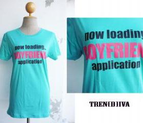 Cool T-Shirt Now Loading Boyfriend Application T-Shirt (Blue)
